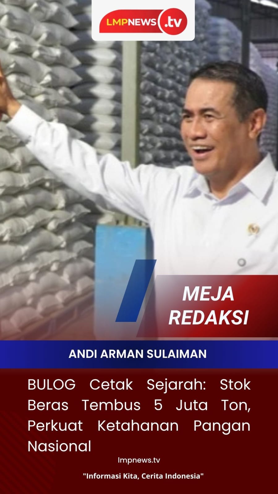 BULOG Cetak Sejarah: Stok Beras Tembus 5 Juta Ton, Perkuat Ketahanan Pangan Nasional